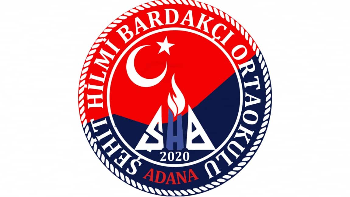 Şehit Hilmi Bardakçı Ortaokulu ADANA YÜREĞİR