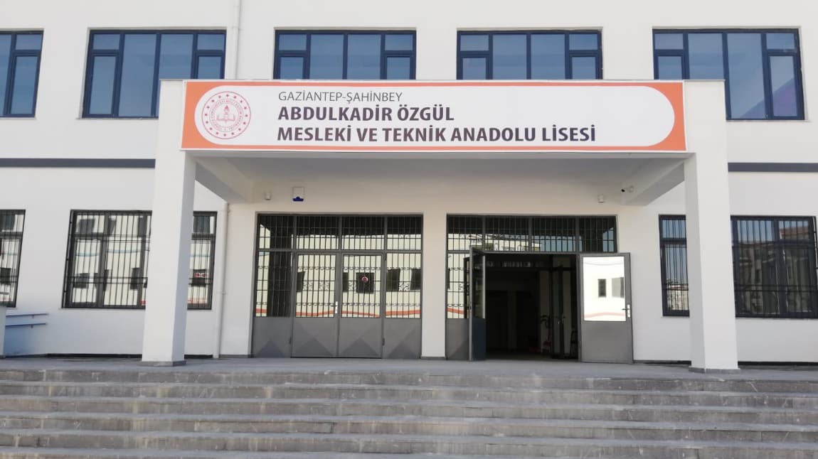 Abdulkadir Özgül Meslekî ve Teknik Anadolu Lisesi GAZİANTEP ŞAHİNBEY
