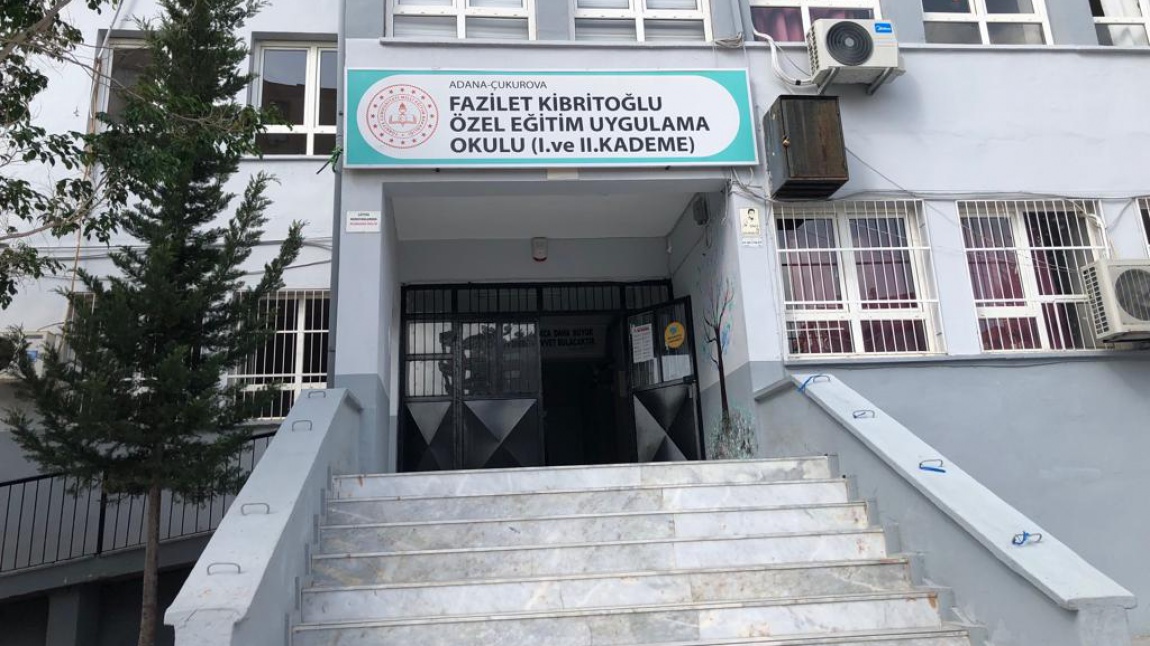 Fazilet Kibritoğlu Özel Eğitim Uygulama Okulu II. Kademe ADANA ÇUKUROVA