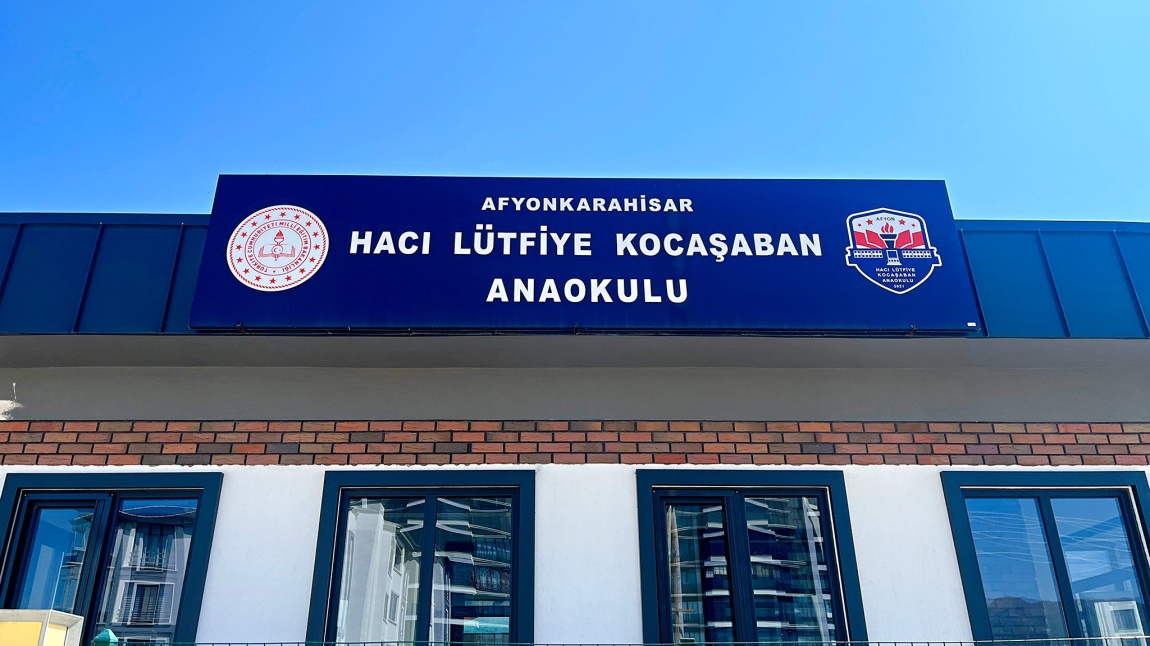 Hacı Lütfiye Kocaşaban Anaokulu AFYONKARAHİSAR MERKEZ