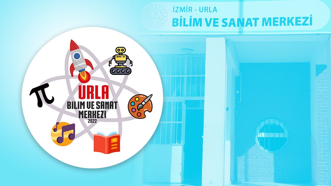 Urla Bilim ve Sanat Merkezi İZMİR URLA