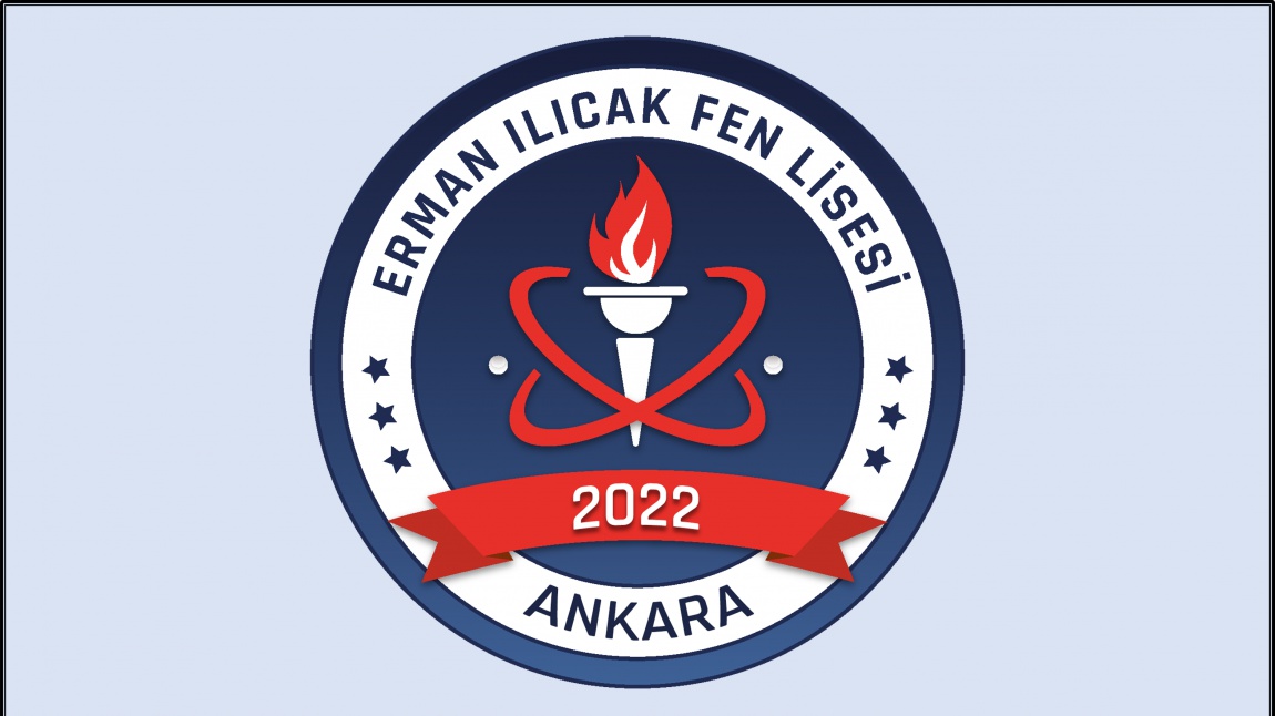 Ankara Erman Ilıcak Fen Lisesi ANKARA SİNCAN