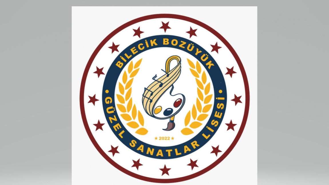 Bilecik Güzel Sanatlar Lisesi BİLECİK BOZÜYÜK