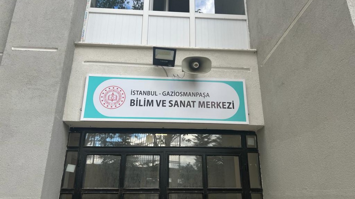 Gaziosmanpaşa Bilim ve Sanat Merkezi İSTANBUL GAZİOSMANPAŞA