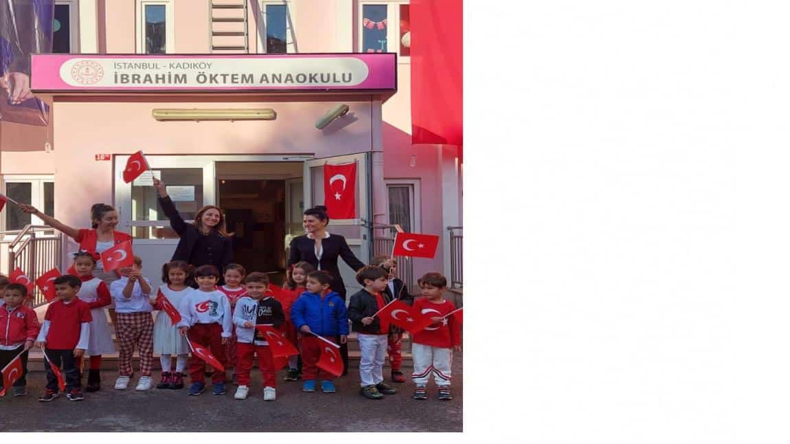 İbrahim Öktem Anaokulu İSTANBUL KADİKÖY
