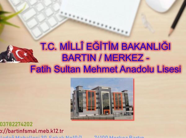 Fatih Sultan Mehmet Anadolu Lisesi BARTIN MERKEZ