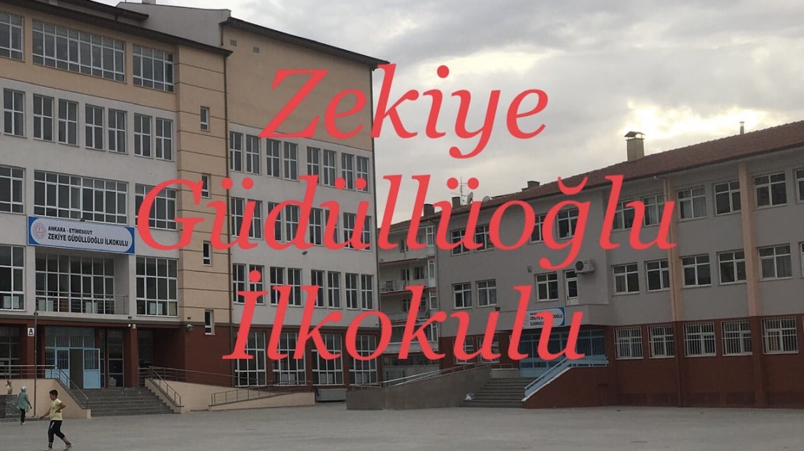 Zekiye Güdüllüoğlu İlkokulu ANKARA ETİMESGUT
