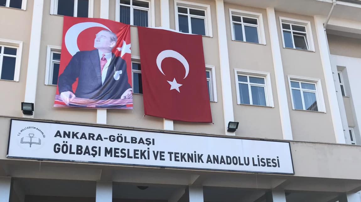 Gölbaşı Mesleki ve Teknik Anadolu Lisesi ANKARA GÖLBAŞI