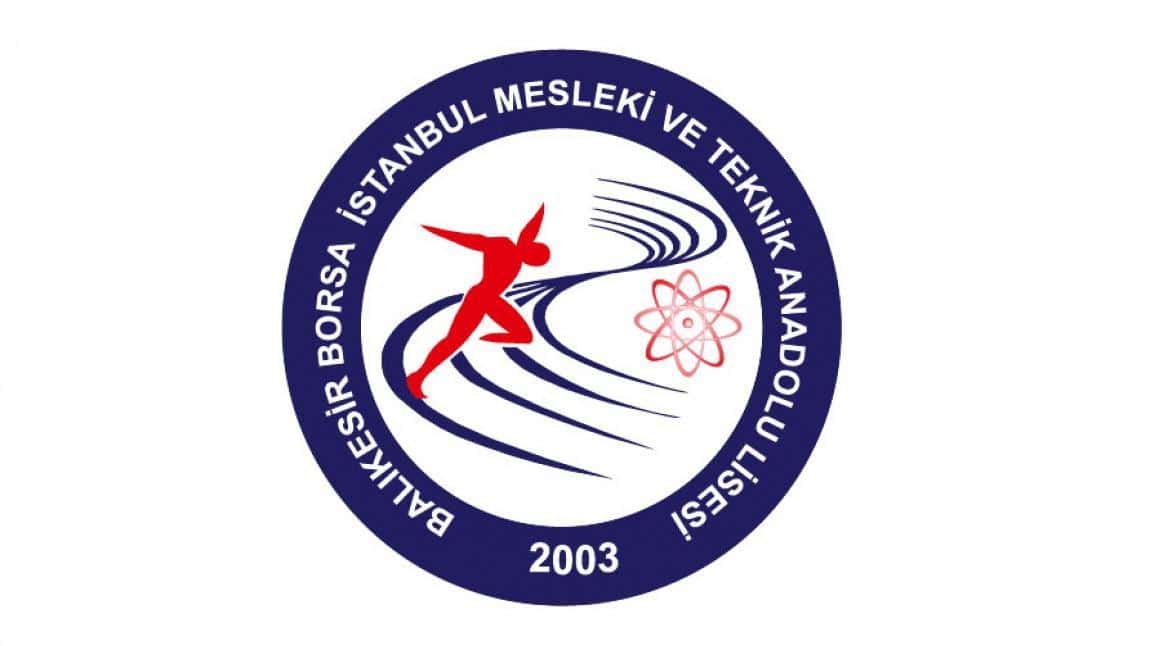 Balıkesir Borsa İstanbul Mesleki ve Teknik Anadolu Lisesi BALIKESİR KARESİ