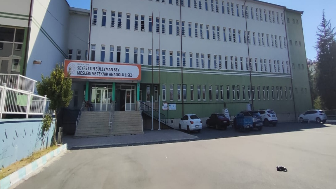Seyfettin Süleyman Bey Mesleki ve Teknik Anadolu Lisesi KONYA BEYŞEHİR