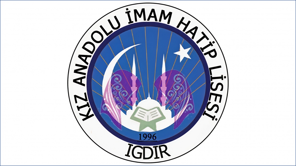 Iğdır Kız Anadolu İmam Hatip Lisesi IĞDIR MERKEZ