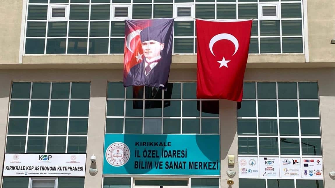 Kırıkkale İl Özel İdaresi Bilim ve Sanat Merkezi KIRIKKALE MERKEZ