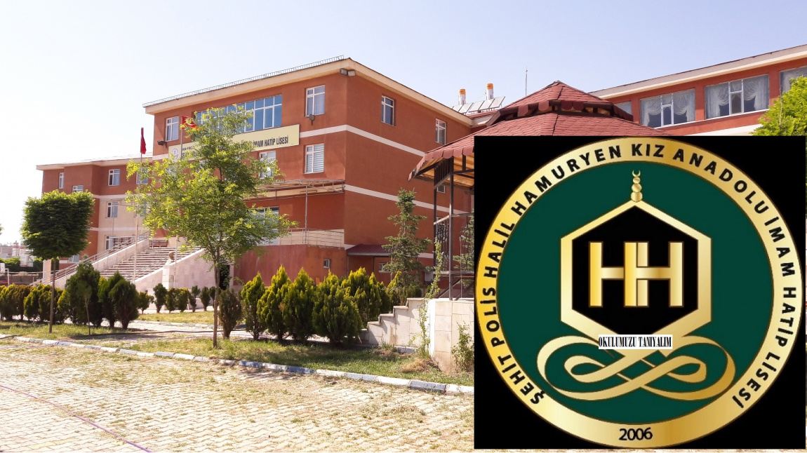 Şehit Polis Halil Hamuryen Kız Anadolu İmam Hatip Lisesi VAN ERCİŞ