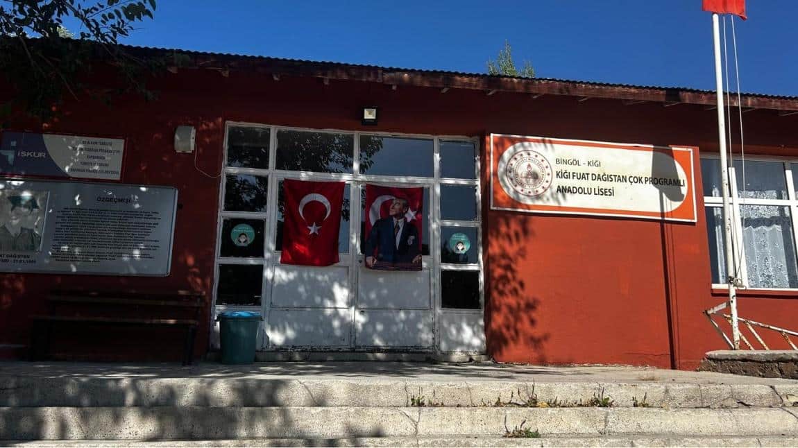 Kiğı Fuat Dağıstan Çok Programlı Anadolu Lisesi BİNGÖL KIĞI