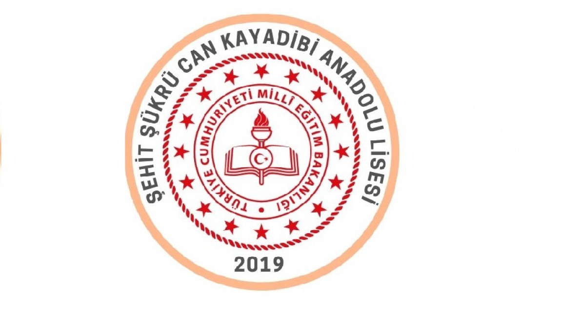 Şehit Şükrü Can Kayadibi Anadolu Lisesi ŞANLIURFA EYYÜBİYE