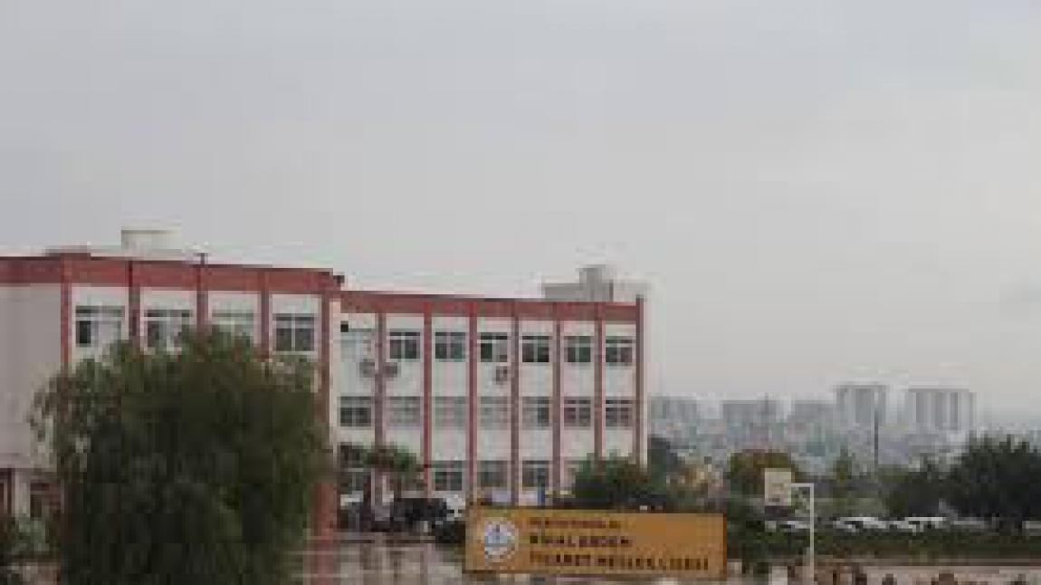 Nihal Erdem Ticaret Mesleki ve Teknik Anadolu Lisesi MERSİN TOROSLAR