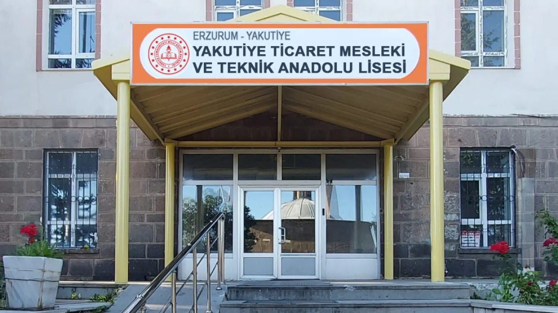 Yakutiye Ticaret Mesleki ve Teknik Anadolu Lisesi ERZURUM YAKUTİYE