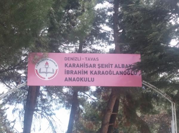 Karahisar Şehit Albay İbrahim Karaoğlanoğlu Anaokulu DENİZLİ TAVAS