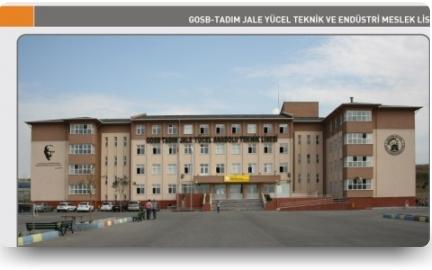 GOSB-TADIM Jale Yücel Mesleki ve Teknik Anadolu Lisesi KOCAELİ ÇAYIROVA