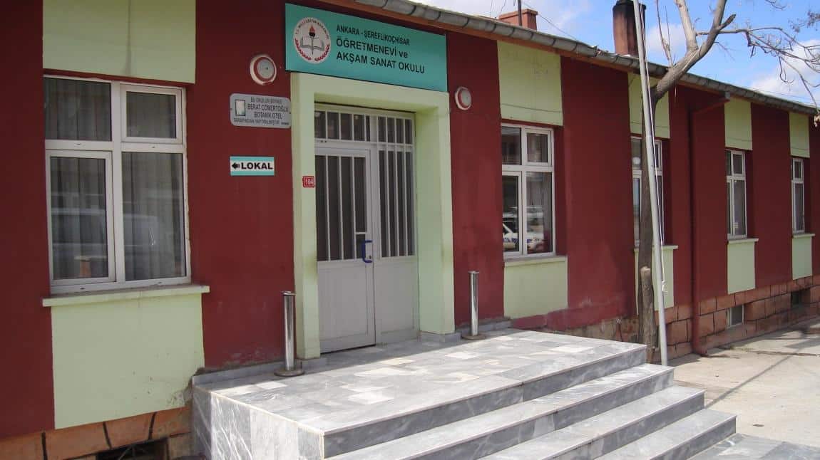 Şereflikoçhisar Öğretmenevi ve Akşam Sanat Okulu ANKARA ŞEREFLİKOÇHİSAR