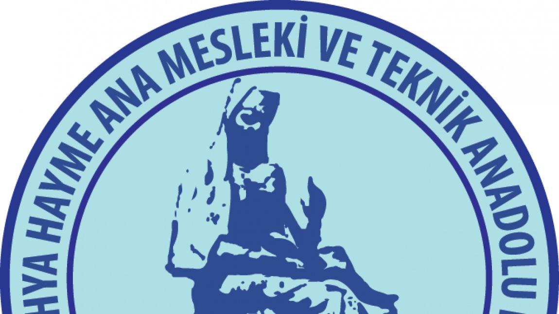 Hayme Ana Kız Mesleki ve Teknik Anadolu Lisesi KÜTAHYA MERKEZ