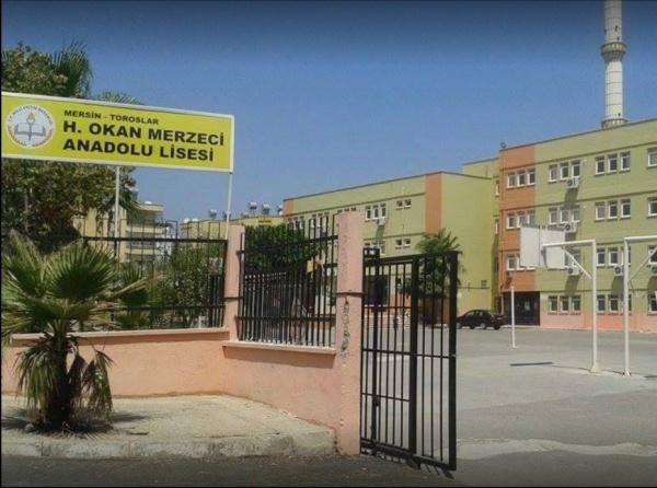 Hüseyin Okan Merzeci Anadolu Lisesi MERSİN TOROSLAR