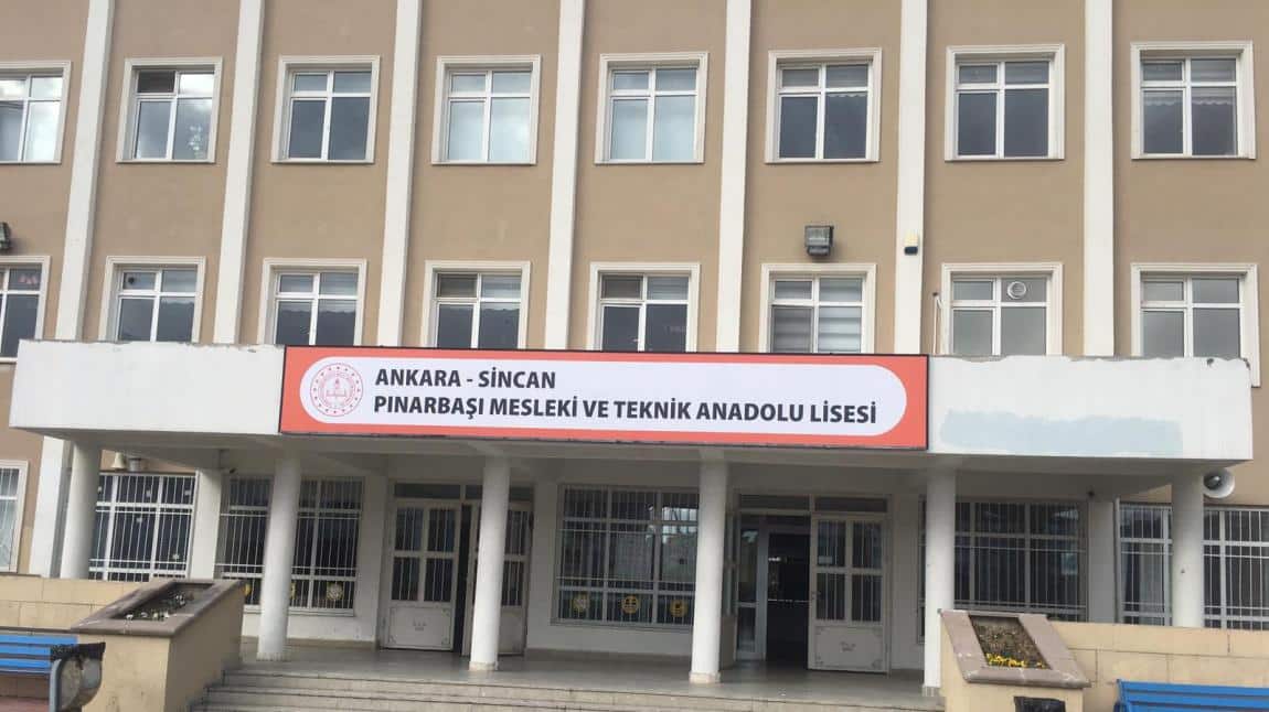 Pınarbaşı Mesleki ve Teknik Anadolu Lisesi ANKARA SİNCAN