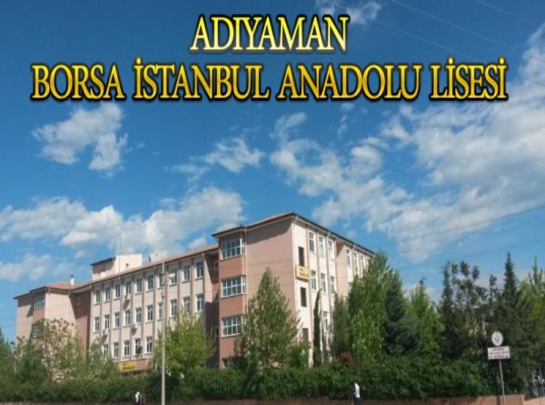 Borsa İstanbul Anadolu Lisesi ADIYAMAN MERKEZ