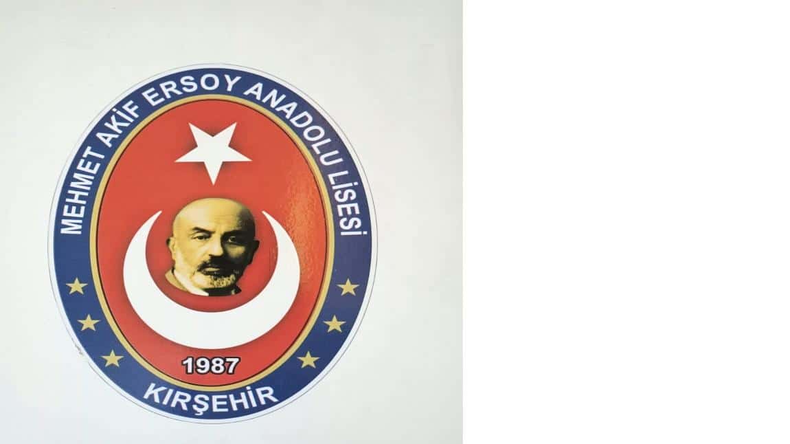 Mehmet Akif Ersoy Anadolu Lisesi KIRŞEHİR MERKEZ