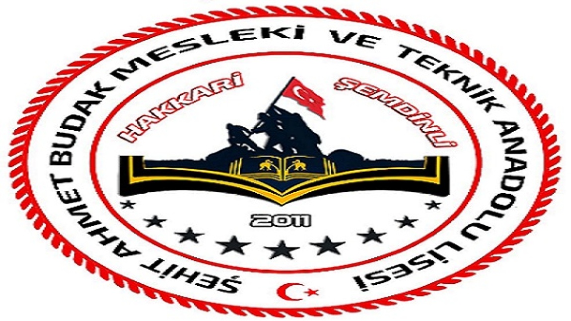 Şehit Ahmet Budak Meslekî ve Teknik Anadolu Lisesi HAKKARİ ŞEMDİNLİ