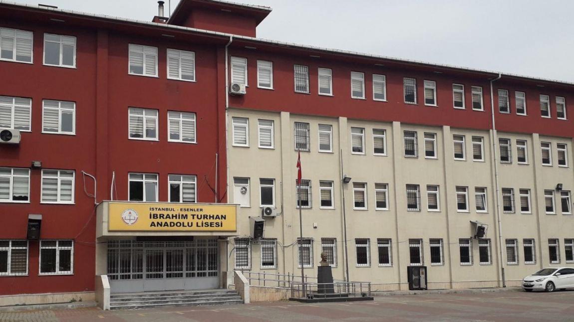 İbrahim Turhan Anadolu Lisesi İSTANBUL ESENLER