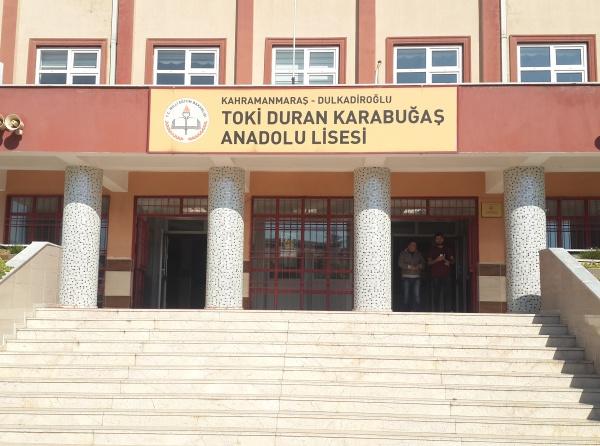TOKİ Duran Karabuğaş Anadolu Lisesi KAHRAMANMARAŞ DULKADİROĞLU