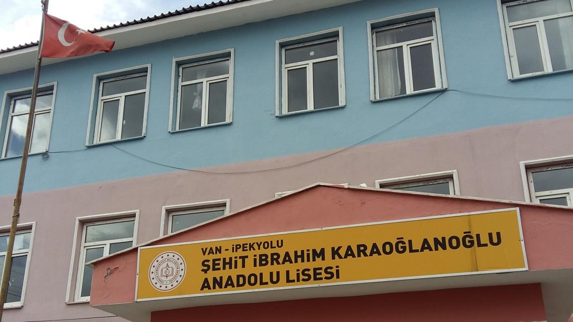 Şehit İbrahim Karaoğlanoğlu Anadolu Lisesi VAN İPEKYOLU