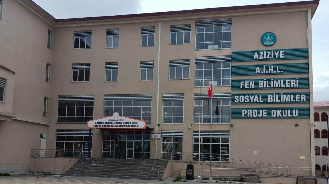 Aziziye Anadolu İmam Hatip Lisesi ERZURUM AZİZİYE