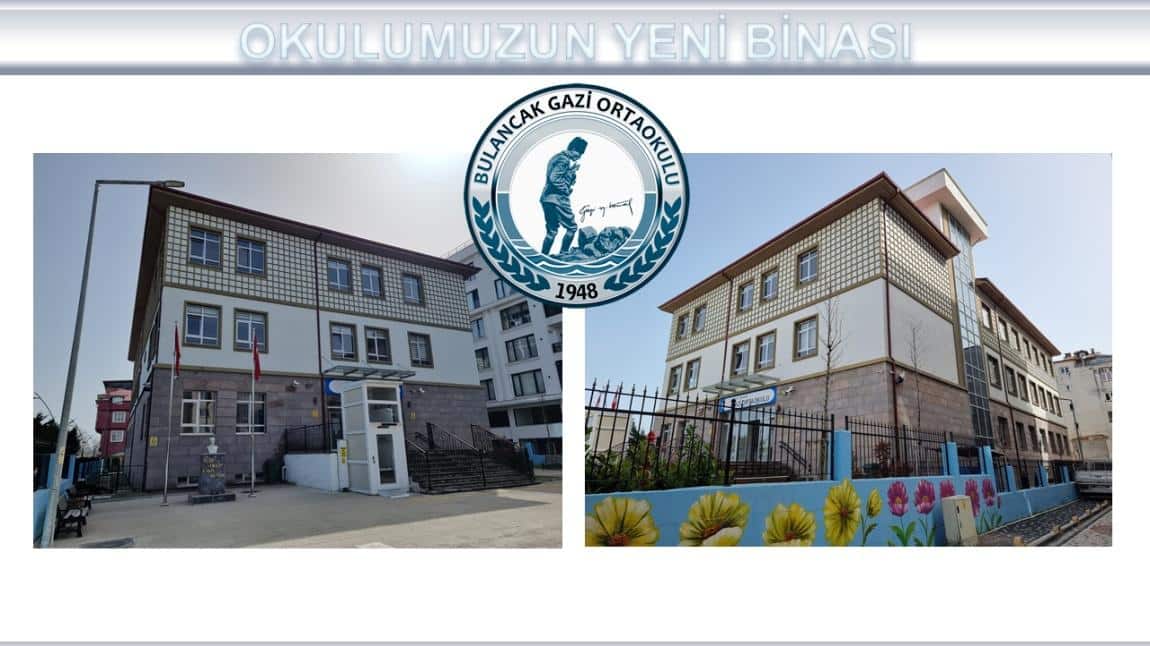 Gazi Ortaokulu GİRESUN BULANCAK